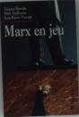 Marx En Jeu - Preview