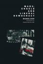 Marx, Engels And Liberal Democracy - Preview