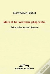 Marx Et Les Nouveaux Phagocytes
