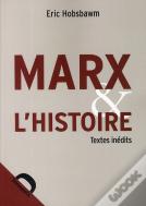 Marx Et L'Histoire