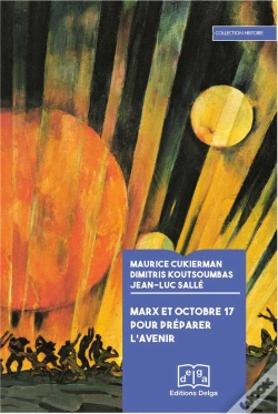 Capa do artigo Marx Et Octobre 17. Pour Préparer L'Avenir