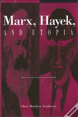 Capa do artigo Marx, Hayek, And Utopia