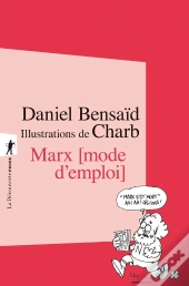 Marx, Mode D'Emploi
