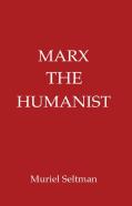 Marx The Humanist