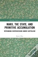 Marx, The State, And Primitive Accumulation
