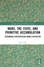Marx, The State, And Primitive Accumulation - Preview