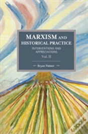 Capa do artigo Marxism And Historical Practice: Interventions And Appreciations Volume Ii