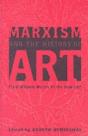 Marxism And The History Of Art - Preview