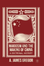 Marxism And The Making Of China - Preview