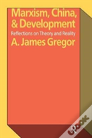 Marxism, China, And Development