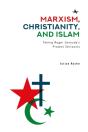 Marxism, Christianity, And Islam - Preview
