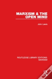 Capa do artigo Marxism & The Open Mind (Rle Marxism)