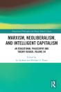 Marxism, Neoliberalism, And Intelligent Capitalism - Preview