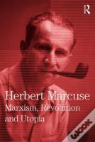 Marxism, Revolution And Utopia