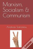 Marxism, Socialism & Communism