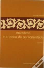 Marxismo e a Teoria da Personalidade I I I