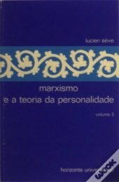 Marxismo e a Teoria da Personalidade I I