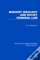 Marxist Ideology And Soviet Criminal Law