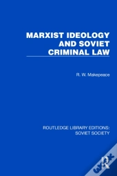 Marxist Ideology And Soviet Criminal Law