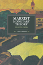 Marxist Monetary Theory - Preview