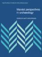 Marxist Perspectives In Archaeology - Preview