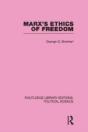 Marx'S Ethics Of Freedom (Routledge Library Editions: Political Science Volume 49) - Preview