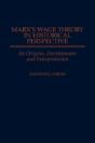 Marx'S Wage Theory In Historical Perspective - Preview