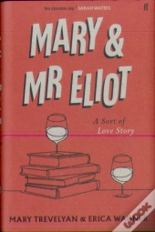 Mary And Mr Eliot