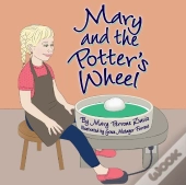 Mary And The Potter'S Wheel