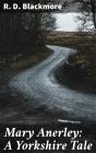 Mary Anerley: A Yorkshire Tale - Preview