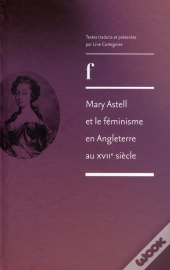 Mary Astell Et Le Féminisme En Angleterre Au 17e Siècle