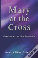 Mary At The Cross