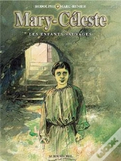 Mary-Céleste : Les Enfants Sauvages