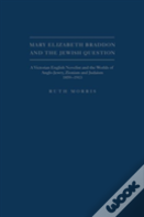 Mary Elizabeth Braddon And The Jewish Question