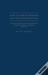Mary Elizabeth Braddon And The Jewish Question