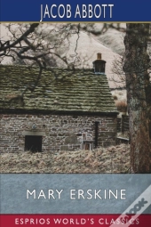 Mary Erskine (Esprios Classics)