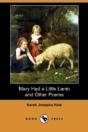 Mary Had A Little Lamb And Other Poems ( - Preview