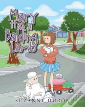 Mary Has A Balding Lamb