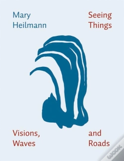 Capa do artigo Mary Heilmann : Seeing Things, Visions, Waves And Roads