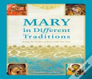 Mary In Different Traditions