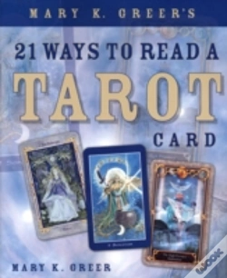 Capa do artigo Mary K. Greer'S 21 Ways To Read A Tarot Card