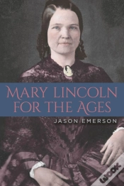 Capa do artigo Mary Lincoln For The Ages