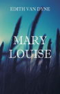 Mary Louise - Preview