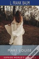 Mary Louise (Esprios Classics)
