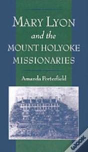 Capa do artigo Mary Lyon And The Mount Holyoke Missionaries