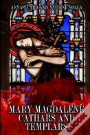 Mary Magdalene Cathars And Templars