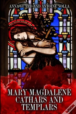 Capa do artigo Mary Magdalene Cathars And Templars