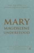 Mary Magdalene Understood