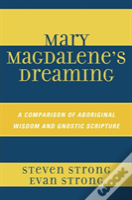 Mary Magdalene'S Dreaming