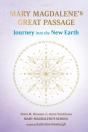 Mary Magdalene'S Great Passage : Journey - Preview